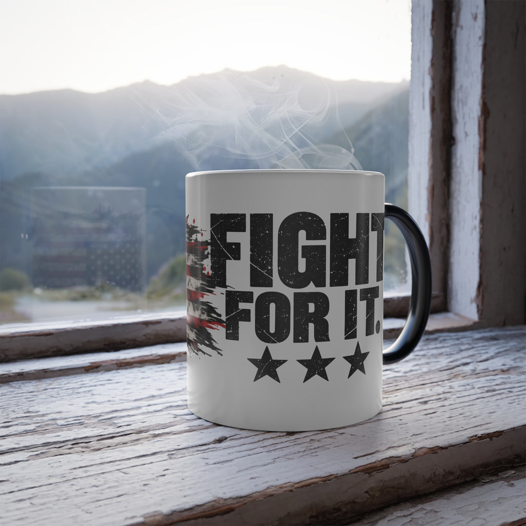 FIGHT FOR IT | Color Morphing Mug 11oz